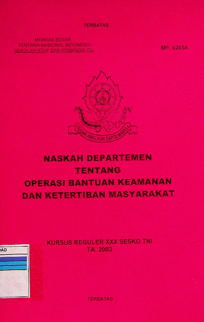 NASKAH DEPARTEMEN TENTANG OPERASI BANTUAN KEAMANAN DAN KETERTIBAN MASYARAKAT